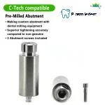Pre-Milled Abutment-Compatible with C-Tech - Image 2