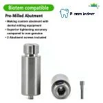 Pre-Milled Abutment-Compatible with Biotem - Image 2