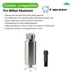 Pre-Milled Abutment-Compatible with Osstem Hiossen TS - Image 2